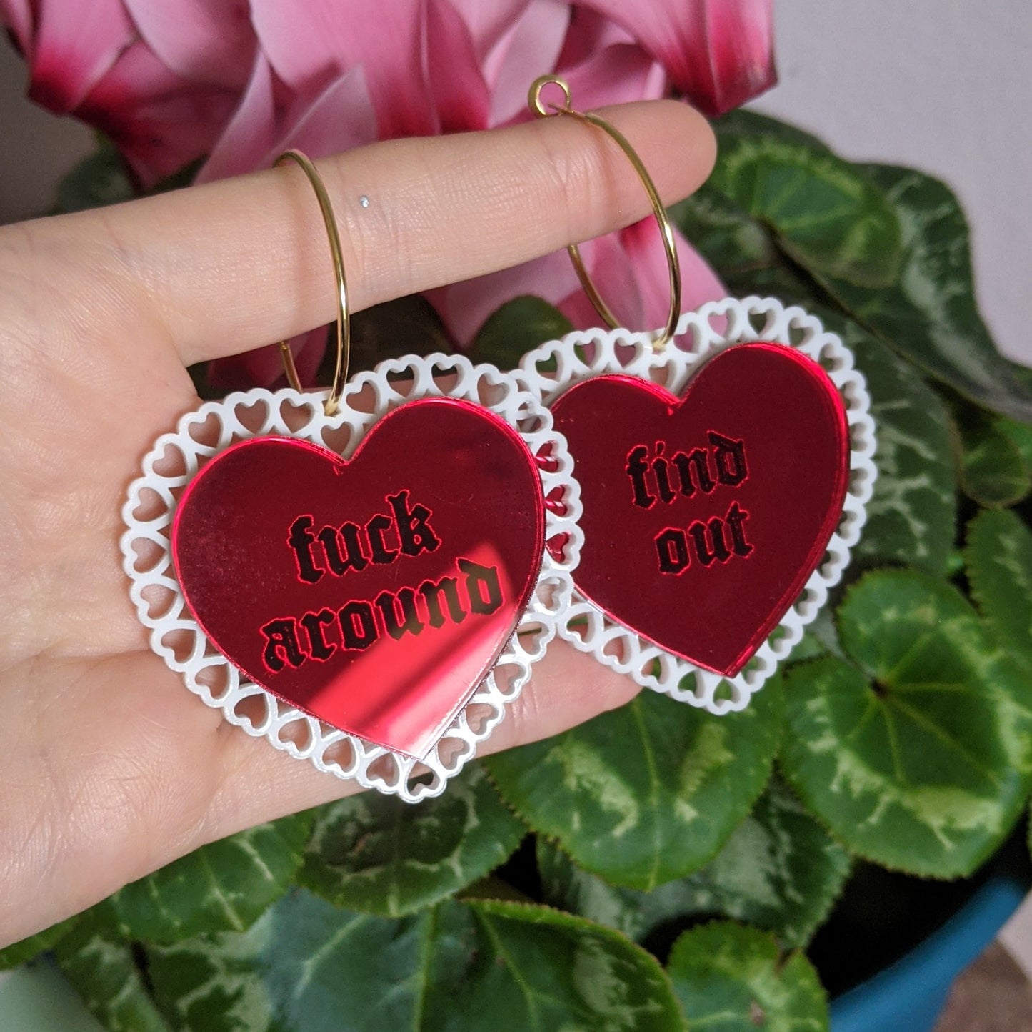 Fuck Around And Find Out Valentines Hoops
